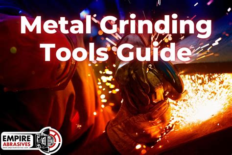 tools needed to fabricate metal|metal grinding tools list.